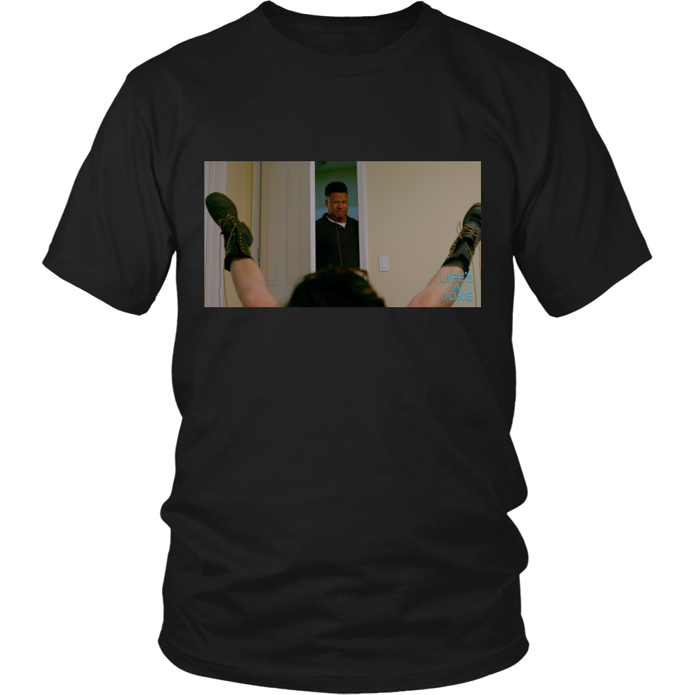 Life's A Joke Shirt 2