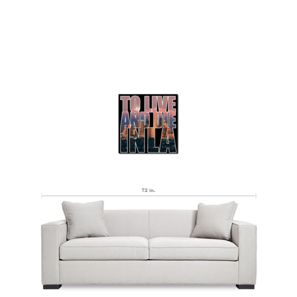 "To Live And Die In LA" 20"x20" Canvas Print - Los Angeles Source
 - 3