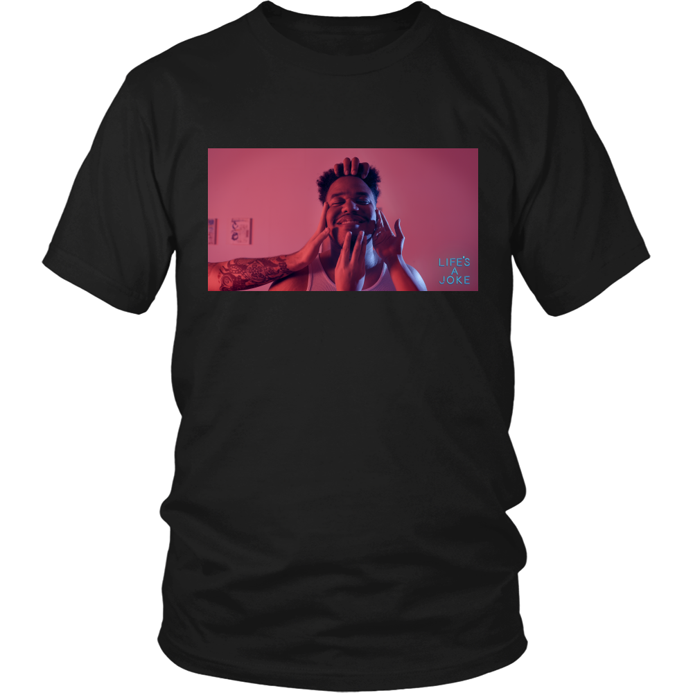 Life's A Joke Shirt 1
