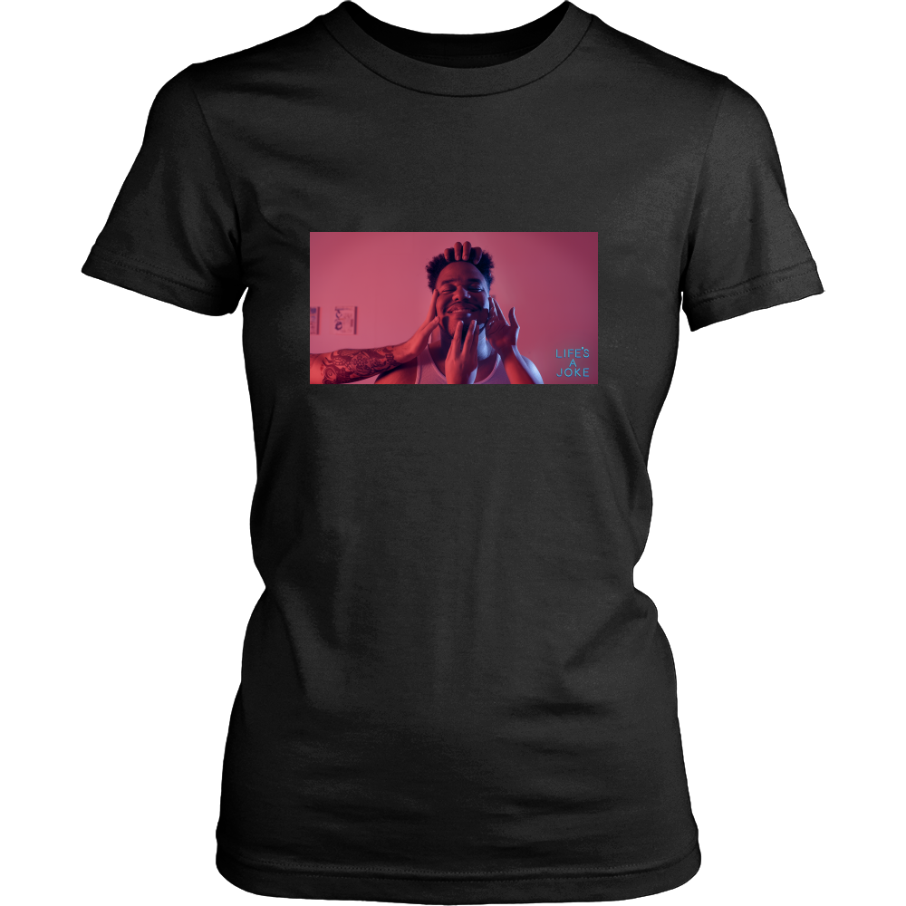 Life's A Joke Shirt 1
