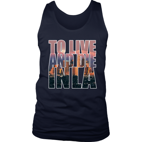 "To Live And Die In LA" Tank Top - Los Angeles Source
 - 2