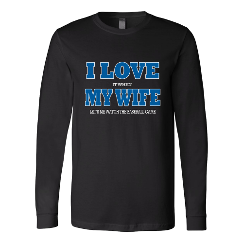 Dodgers " I Love My Wife" Long Sleeve Shirt - Los Angeles Source
 - 1