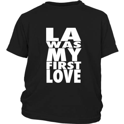 "LA Was My First Love" Youth Shirt - Los Angeles Source
 - 3