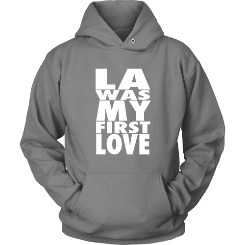 "LA Was My First Love" Hoodie - Los Angeles Source
 - 3