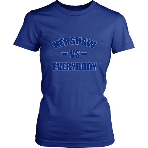 Clayton Kershaw "Kershaw Vs. Everybody" Women's Shirt - Los Angeles Source
 - 3