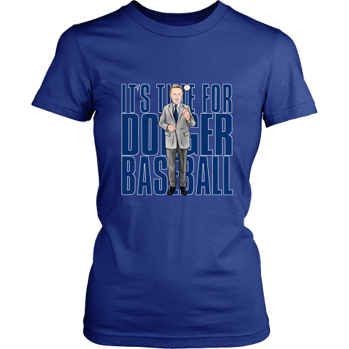 Vin Scully "Its Time For Dodger Baseball" Women's Shirt - Los Angeles Source
 - 3