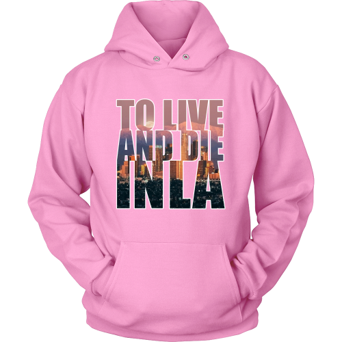 "To Live And Die In LA" Hoodie - Los Angeles Source
 - 7