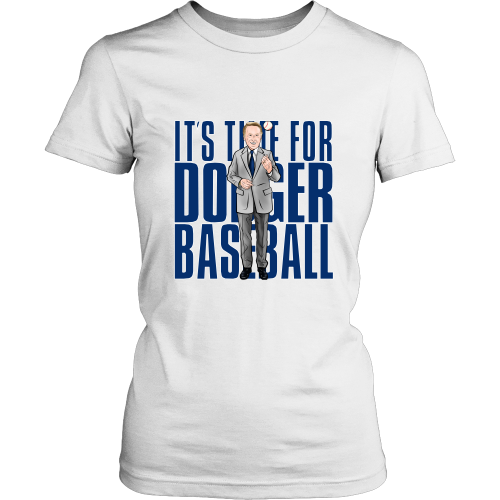 Vin Scully "Its Time For Dodger Baseball" Women's Shirt - Los Angeles Source
 - 4