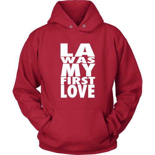 "LA Was My First Love" Hoodie - Los Angeles Source
 - 7