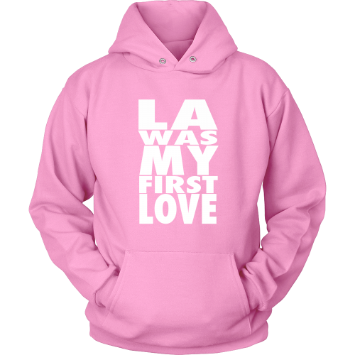 "LA Was My First Love" Hoodie - Los Angeles Source
 - 8
