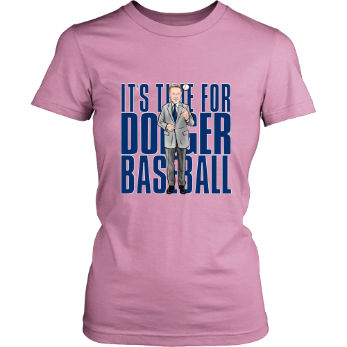 Vin Scully "Its Time For Dodger Baseball" Women's Shirt - Los Angeles Source
 - 1