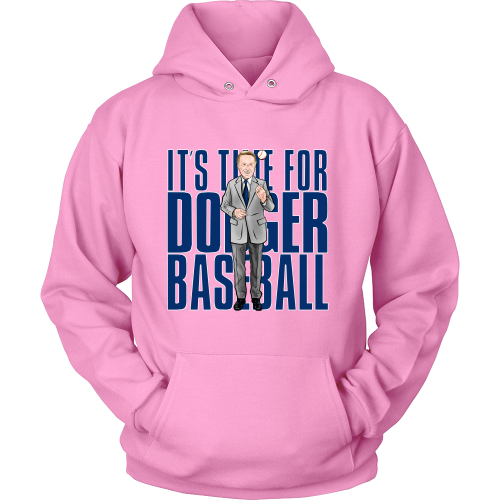 Vin Scully "Its Time For Dodger Baseball" Hoodie - Los Angeles Source
 - 6