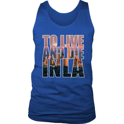 "To Live And Die In LA" Tank Top - Los Angeles Source
 - 4